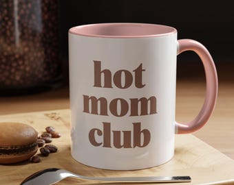 Tazza "Hot Mom Club", regalo divertente per mamme cool, tazza con citazione "Sassy Mom Life", idea regalo per la festa della mamma, tazza personalizzata con scritta "Mamma divertente", M0043