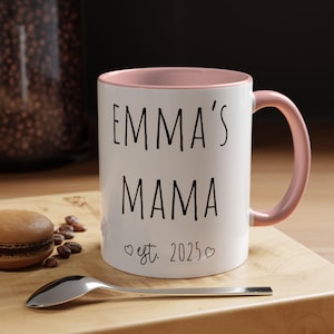 Custom New Mama Mug, Personalized Mom Gift for New Moms, Mother's Day Mug, Baby Announcement Gift, New Mom Coffee Cup, M0028