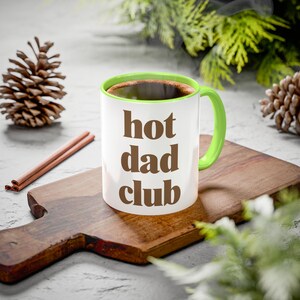 Hot Dad Club Mug, Funny Dad Gift from Kid, New Dad Coffee Cup, Father's Day Gift for Husband, Personalized Dad Cup, Funny Mug for Dad, M0062 image 10