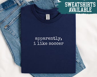 Aparentemente eu gosto de futebol - Camiseta engraçada de futebol - Presente para fã de futebol - Camiseta de jogador de futebol - Camiseta para amante de futebol - Presente para jogador de futebol