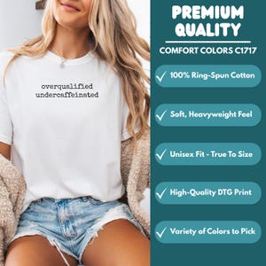 Overqualified Undercaffeinated t-shirt, Funny Graphic Shirt, Casual Comfort Colors Tee, Unisex Clothing, Premium Quality T-Shirt