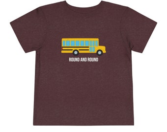 School Bus Toddler T-Shirt - 12 Colors Available - Round and Round