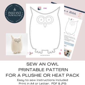 May include: A printable sewing pattern for an owl-shaped plushie or heat pack, featuring a black and white outline template, a small photo of the finished cream-colored owl toy, and text including "OWL" and "Adult Supervision Required" on a white page.