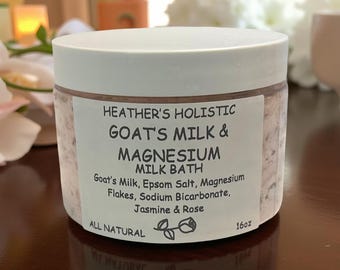 Milk Bath- Goat Milk & Magnesium– All Natural with Jasmine and Rosebuds 16oz.