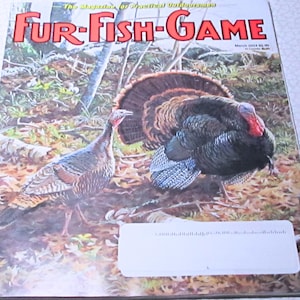 May include: A magazine cover featuring two wild turkeys in a natural setting. The magazine title "Fur-Fish-Game" is prominently displayed in red and orange letters. The cover also includes the text "March 2024 $5.99".