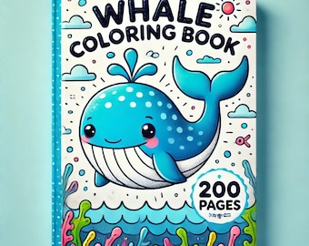 Whale Coloring Book – 200 Cute Pages, Relaxing Ocean Designs (Digital Download)