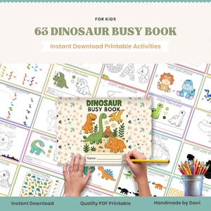 Peut inclure: Un livre d'activités pour enfants intitulé "63 DINOSAUR BUSY BOOK" avec des illustrations de dinosaures. Le livre comprend des activités telles que le coloriage, l'association et le point à point. La couverture présente un design de dinosaure vert, orange et marron.
