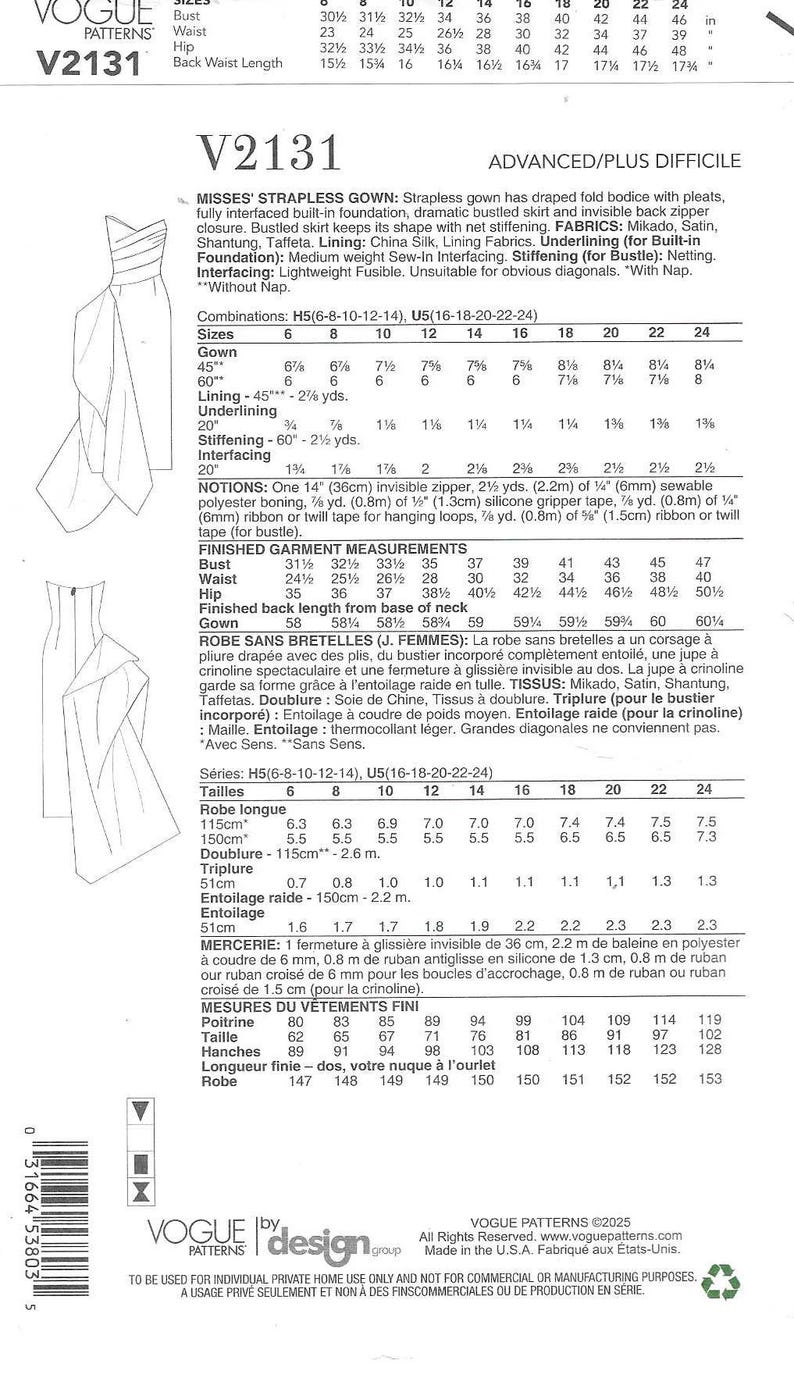 May include: Vogue Patterns sewing pattern V2131 for a strapless gown with a draped bodice, bustled skirt, and invisible back zipper. Includes measurements for bust, waist, and hip in inches.