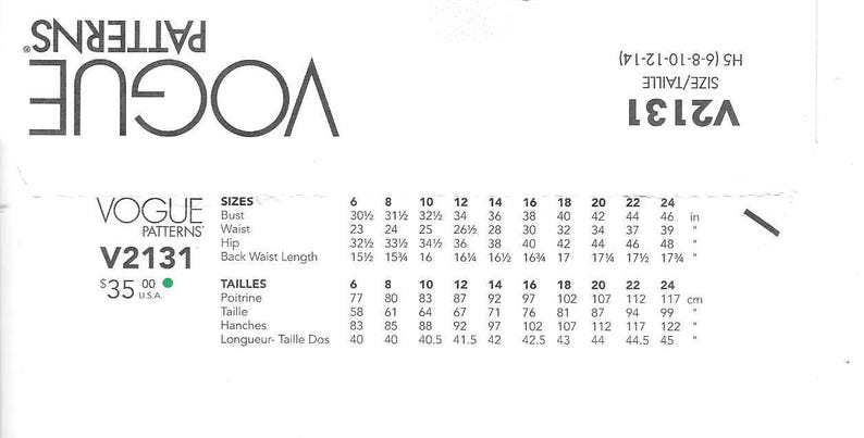 May include: Vogue Patterns V2131 sewing pattern with size chart. Includes bust, waist, hip, and back waist length measurements in inches. The pattern also includes measurements in centimeters.