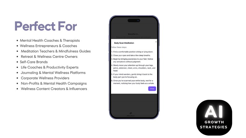 Puede incluir: Un tel&eacute;fono inteligente muestra una gu&iacute;a de "Meditaci&oacute;n de escaneo corporal" con pasos numerados. La pantalla est&aacute; enmarcada por una funda negra. El texto "Perfect For" est&aacute; encima de una lista de profesionales relacionados con el bienestar. Un logotipo de "AI Growth Strategies" est&aacute; en la parte inferior derecha.