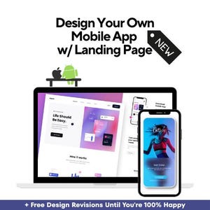 May include: A laptop and smartphone display a mobile app design interface. The laptop screen shows a website layout with the text "Life Should Be Easy." The smartphone displays a mobile app interface with a woman in workout clothes. The image includes the text "Design Your Own Mobile App w/ Landing Page."