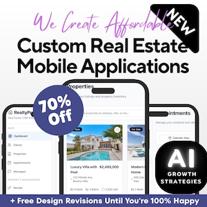 May include: A screenshot of a mobile app for real estate agents. The app features a dashboard, properties, appointments, messages, and rentals. The app is 70% off and includes free design revisions until you are 100% happy. The app is powered by AI growth strategies.