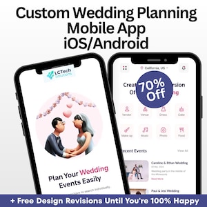 May include: Two smartphones displaying a custom wedding planning mobile app for iOS and Android. The screens show a wedding couple illustration, event categories, and the text Custom Wedding Planning Mobile App iOS/Android and 70% Off.