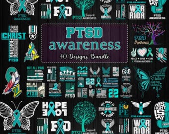 Teal PTSD Awareness SVG, Bundle of 18, Veteran Mental Health Awareness, Not All Wounds are Physical, His Fight is My Fight, Hope