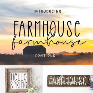 May include: Introducing Farmhouse font duo. Two styles of the word "Farmhouse" in black text on a sunset background.  The first style is in block letters with rounded edges. The second style is in a handwritten script.  Two examples of the font are shown: a wooden sign with the text "Hello Spring" and a wooden sign with the text "Farmhouse Welcome".
