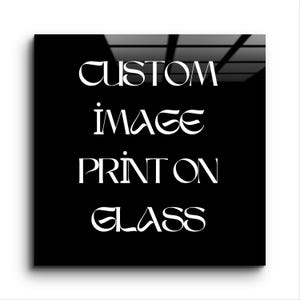 Custom İmage Glass Wall Art - Turn Your Favorite Photo İnfo Stunning Glass Art - Personalized Home and Office Wall Decor - Birthday Gift