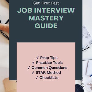 Könnte beinhalten: Eine rosa und weiße Grafik mit dem Text "Get Hired Fast" und "Job Interview Mastery Guide". Die Grafik listet Folgendes auf: "Prep Tips", "Practice Tools", "Common Questions", "STAR Method" und "Checklists".