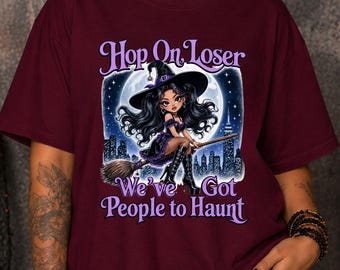 Funny Witch Halloween Shirt, Sarcastic Graphic Tee, Spooky Season TShirt, Halloween Gag Gift