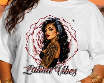 Latina Vibes Shirt, Hispanic Heritage Month Tee, Chicana Shirt, Latina Graphic Tee, Mexican American Shirt, Tattoo Style Latina Gift