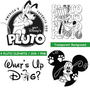May include: A collection of four black and white graphic designs featuring the character Pluto. The designs include text such as America's Favorite Dog, Walt Disney's Pluto, What's Up Dog, and Pluto repeated in a grid with various icons like a hat.