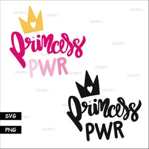 Princess Power SVG, Princess Quote Clipart, Transparent PNG (Instant Download)