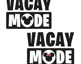 Mickey Vacay Mode, Minnie Vacay Mode, Family Vacation, Magic Kingdom -  2 SVG & 2 PNG Files, Instant Download, Transparent Background