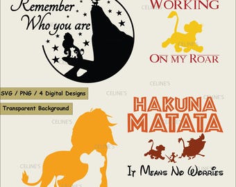 Hakuna Matata, Lion King Simba, Lion King, Mufasa, 4 SVG & 4 PNG Files, Instant Download, Transparent Background