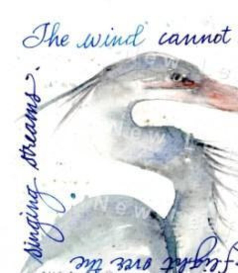 May include: Watercolor painting of a blue heron with the text "The wind cannot bring back the last spring."