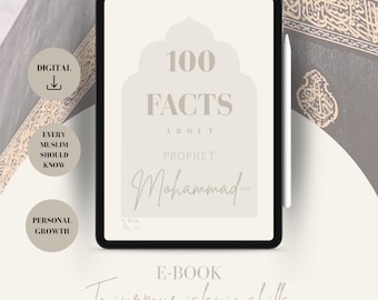 100 faits sur le prophète Mahomet, guide complet sur la vie, les enseignements et l'héritage du Messager de la paix | Livre d'histoire islamique