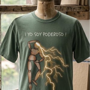 Yo Soy Poderoso Graphic Tee, Unique Hand Dyed Mannequin Shirt, Spanish Quotes Art Design T-Shirt, THARAA TODAYTP Apparel