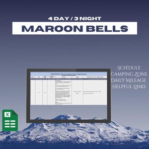 May include: A digital display with the text "MAROON BELLS" and "4 DAY / 3 NIGHT" against a blue gradient background. The display shows a schedule with columns for date, day, activity, and notes. Additional text includes "SCHEDULE", "CAMPING ZONE", "DAILY MILEAGE", and "HELPFUL LINKS".