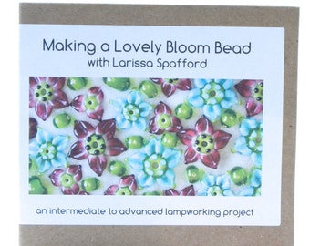Lampwork Tutorial | Lampwork Glass Bead Tutorials | Torchwork Tutorials | Lampworking DVD | Glass Tutorials | How to Make a Glass Flower