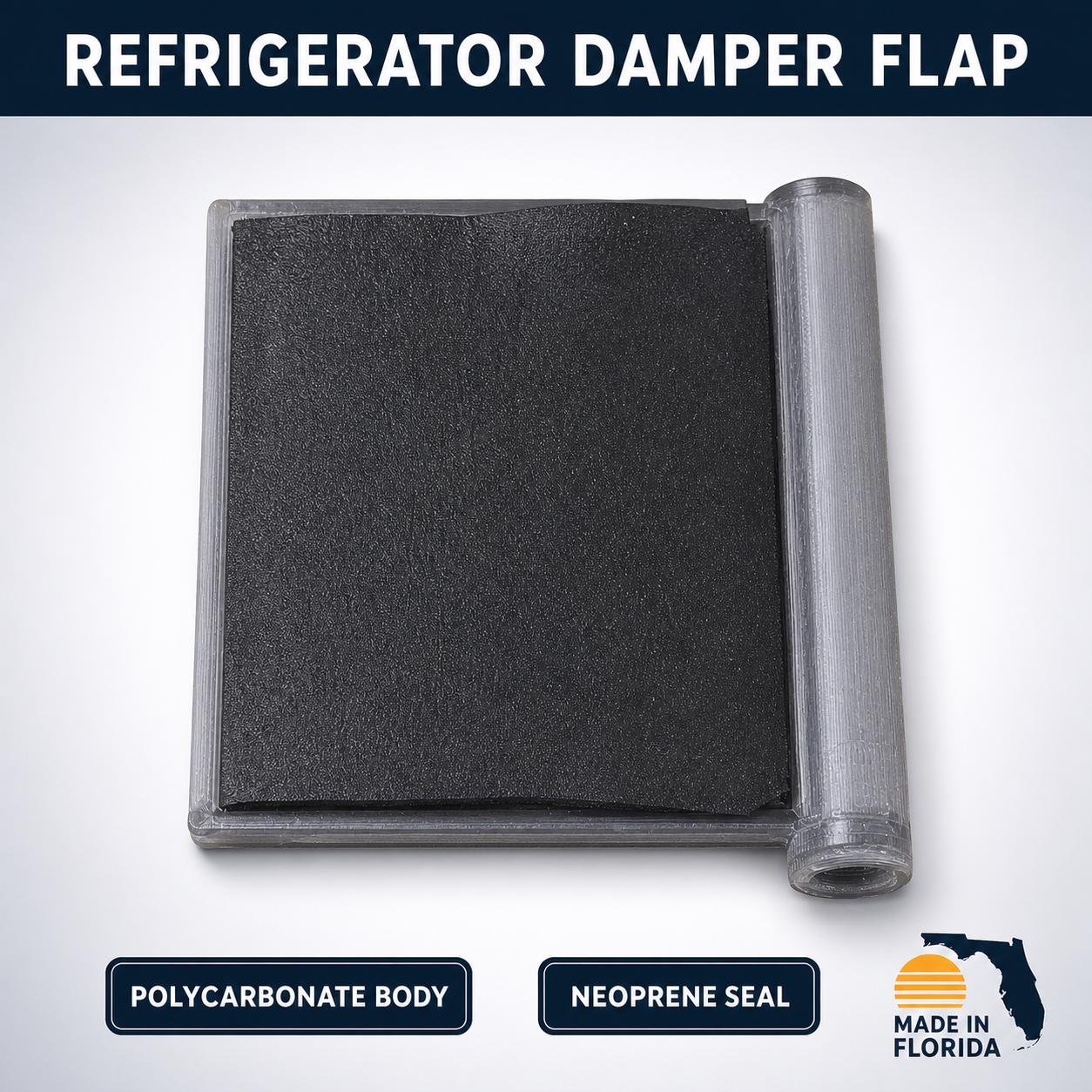 Smoky black polycarbonate refrigerator damper flap with neoprene seal