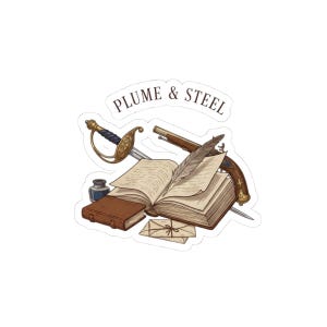 Puede incluir: Una pegatina con una ilustración detallada de una espada, una pistola de chispa, un libro abierto con una pluma, un libro pequeño, un tintero y una carta. El texto "PLUME & STEEL" está arqueado sobre los objetos.