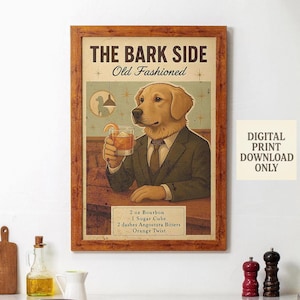 Pies Wall Art Digital Download | Bark Side Bar Cart Zabawny plakat dekoracyjny do domowego baru | Staromodny koktajl do wydrukowania