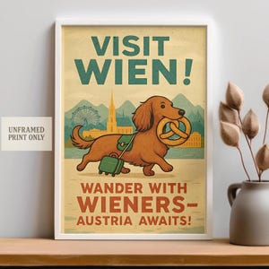 Dachshund Poster Vienna Austria Vintage Travel Print | Funny Wiener Dog Wall Art Gift for Dachshund Lovers Unframed Decor