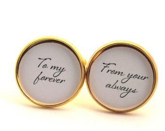 Custom Wedding Cufflinks, Groom Gift, Anniversary Gift for Him, To My Forever From Your Always