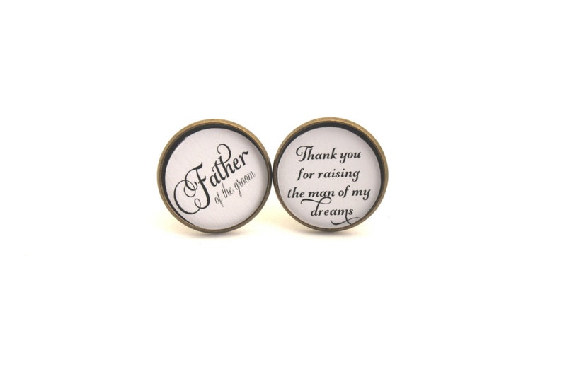 Wedding Cuff Links Gift for Father of the Bride Thank you for Raising the Man of My Dreams