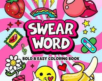 Bold Adults Swear Word Coloring Book – Easy Stress Relief Fun