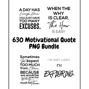 May include: Black and white motivational quote graphics with a star design. The quotes include "A day has enough hours, you just have too many excuses." and "When the why is clear, the how is easy."