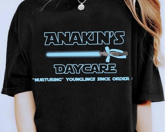 Star Wars Anakin&#39;s Daycare “Nurturing” younglings since order 66 T-Shirt, Disney Hollywood Studios Trip, Galaxy&#39;s Edge Tee, Star Wars Day