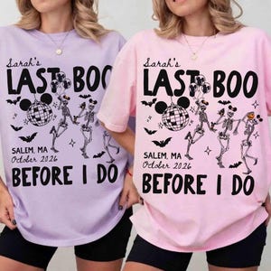 Custom Disney Last Boo Before I Do Halloween Shirt, Skeleton Dancing Halloween Bachelorette Party Matching Tee, Spooky Bridal Shower Shirt