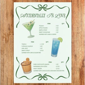 May include: A watercolor-style print on a wooden background features three cocktail recipes with the title "ACCIDENTALLY IN LOVE." Each recipe lists ingredients and quantities in fluid ounces, along with garnish suggestions. The design includes green decorative elements.