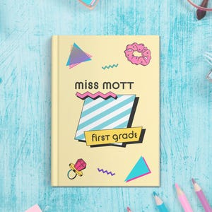 Teacher Journal Personalized Teaching Gift for Classroom Keepsake First Year Class Notes for Student Teacher Memory Diary Lesson Planner