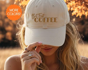 But First Coffee Embroidered Hat Organic Cotton Dad Hat Adjustable Baseball Cap Neutral Aesthetic Women Coffee Lover Gift