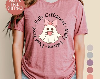 Dead Tired Ghost Coffee Shirt Funny Kawaii Halloween Tee Cute Ghost Autumn Short Sleeve Women T Shirt Bella Canvas Soft Unisex Fall TShirt