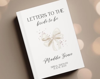Letters To The Bride To Be Journal Personalized Bridal Shower Gift Coquette Bow Design Wedding Memory Book For Bride Keepsake