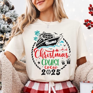 Christmas Cruise Crew Shirt, Custom Christmas Cruise Squad 2025 T-shirt, Christmas Cruising Sweatshirt, Christmas Cruise Family Matching Tee