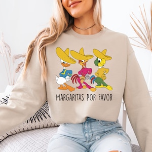 Disney Three Caballeros Sweatshirt, Margaritas Por Favor Shirt,  Disneyland Mexican Shirt, Margarita Shirt, Disney Margarita Party Shirt,
