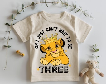 Disney All Character Birthday Shirt, Oh I Just Can't Wait To Be Three Tee, Custom Lion King Birthday Party Sweater, Disney Family Trip Tees